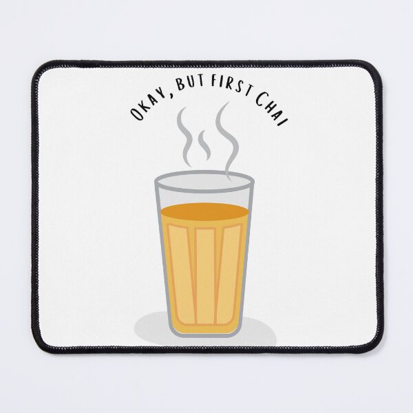Item preview, Okay but first Chai | Chai Love | Tea designed and sold by Sketchbook Studio by Aqsaa.