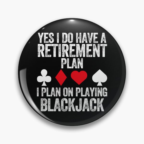 Artikelvorschau, Ruhestandsplan Blackjack Liebhaber Casino Glücksspiel Poker Karten Vegas entworfen und verkauft von w1ckerman.