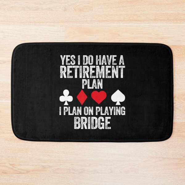 Item preview, Retirement Plan Bridge Lover Casino Gambling Poker Cards Vegas designed and sold by w1ckerman.