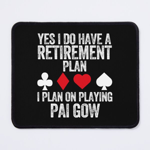 Item preview, Retirement Plan Pai Gow Lover Casino Gambling Poker Cards Vegas designed and sold by w1ckerman.