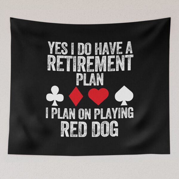 Item preview, Retirement Plan Red Dog Poker Lover Casino Gambling Cards Vegas designed and sold by w1ckerman.