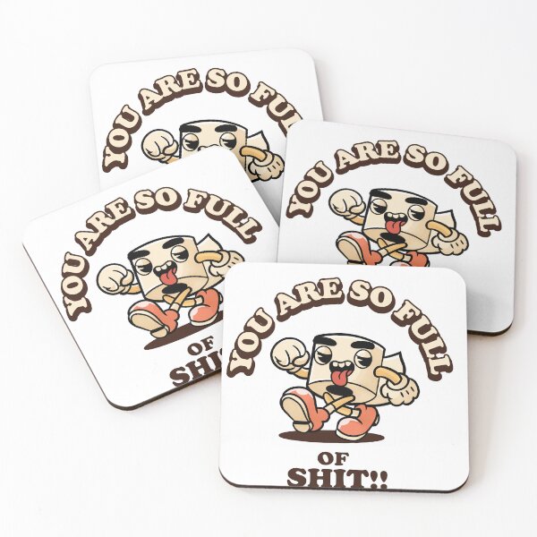 Item preview, Premium Design | You are so full of Shit designed and sold by haibro.