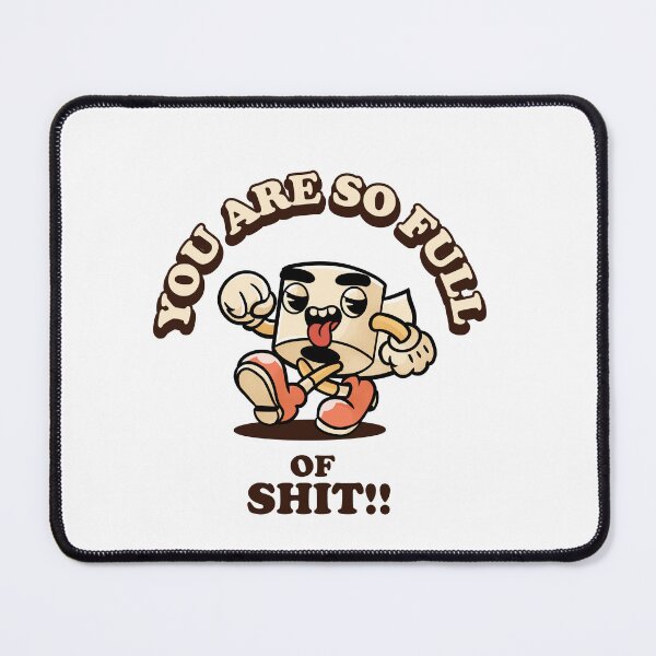 Item preview, Premium Design | You are so full of Shit designed and sold by haibro.