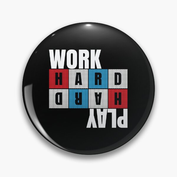 Item preview, Work Hard, Play Hard, Motivation, Dedication designed and sold by printerrificart.