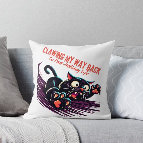 Item preview, Clawing My Way Back to Post-Holiday Life  designed and sold by QuirkQuipsArt.