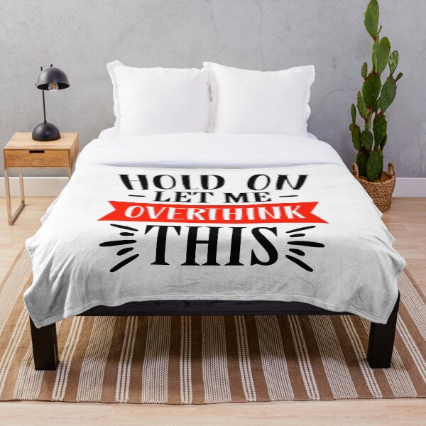 Item preview, Hold on, let me onverthink this!  designed and sold by Axel Sardinha.