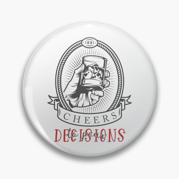 Item preview, Cheers! To pour Decisions! designed and sold by Dreamforia.