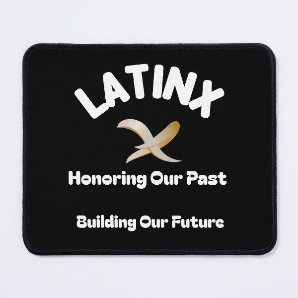 Item preview, Latinx Legacy: Honoring Our Past, Building Our Future designed and sold by Dennen1010.