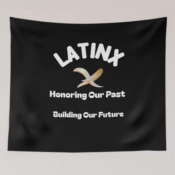 Item preview, Latinx Legacy: Honoring Our Past, Building Our Future designed and sold by Dennen1010.