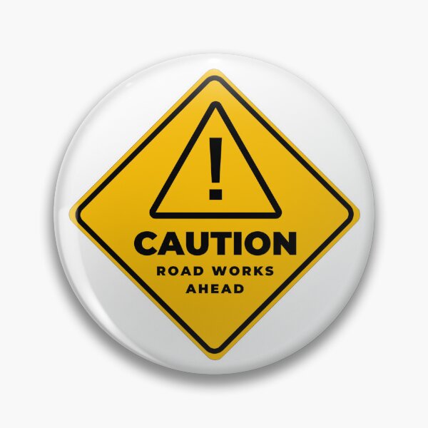 Item preview, Caution: Road Works Ahead designed and sold by mushymandy.