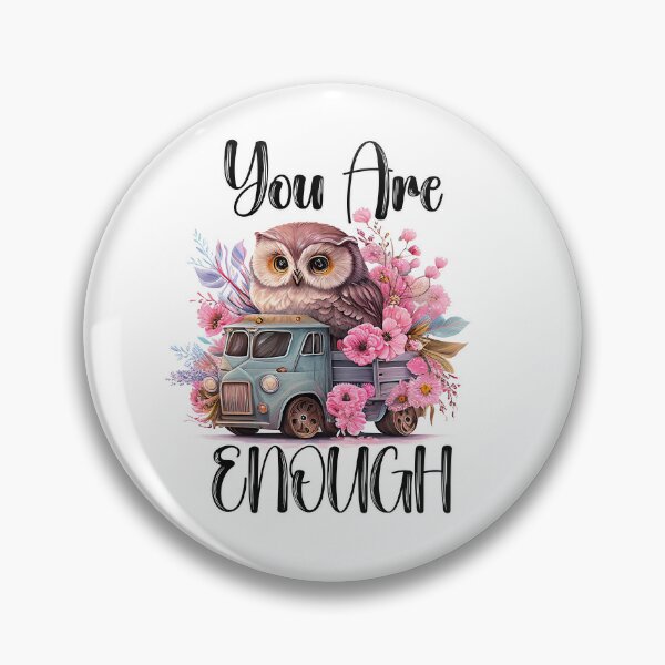 Item preview, You Are Enough (Owl Truck) designed and sold by Shannon Rogers.