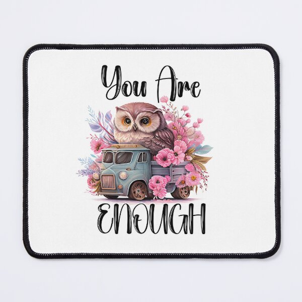 Item preview, You Are Enough (Owl Truck) designed and sold by Shannon Rogers.
