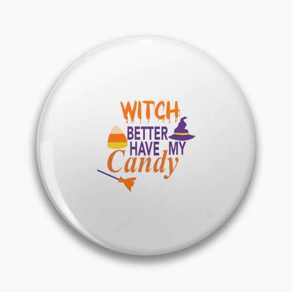 Item preview, Witch better have my candy designed and sold by Josie37.