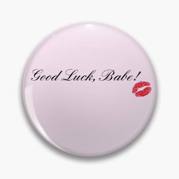 Item preview, Good Luck, Babe!  designed and sold by stickers for  ur mom.