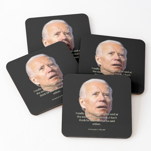 Item preview, I Really Don't Know What He Said At The End Of That Sentence I Don't Think He knows What He Said Either Joe Biden designed and sold by Flirt-Teez.