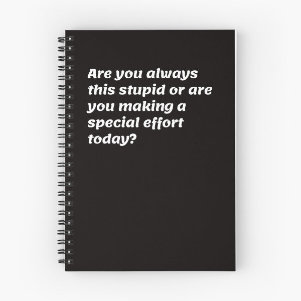 Item preview, Are you always this stupid or are you making a special effort today? designed and sold by ladylalitafanta.