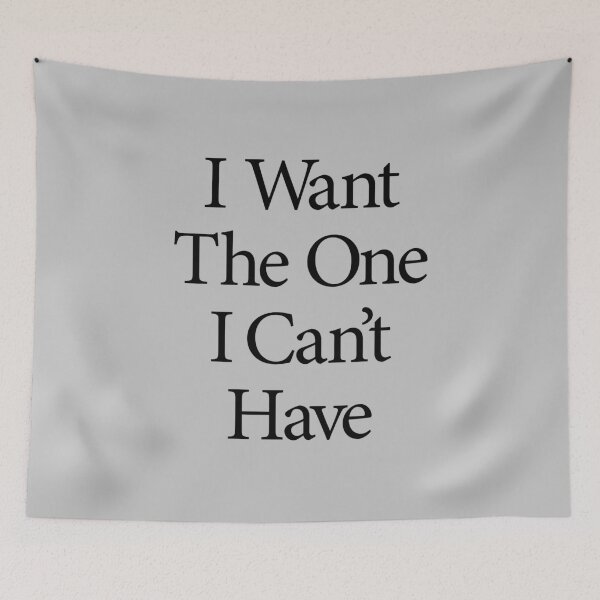 Item preview, I Want The One I Can't Have 1 designed and sold by TraceTheFace.
