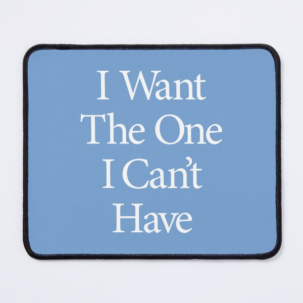 Item preview, Copy of I Want The One I Can't Have 2 designed and sold by TraceTheFace.