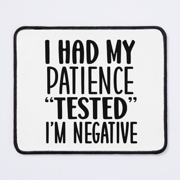Item preview, I had my patience "tested", I'm negative designed and sold by Axel Sardinha.