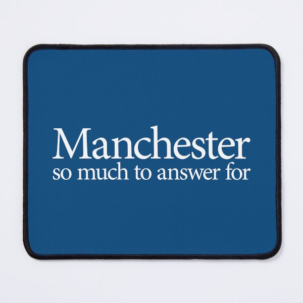 Item preview, Copy of Manchester So Much To Answer For 2 designed and sold by TraceTheFace.