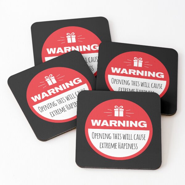 Item preview, Funny Warning: Opening This May Cause Extreme Happiness designed and sold by Rott515.