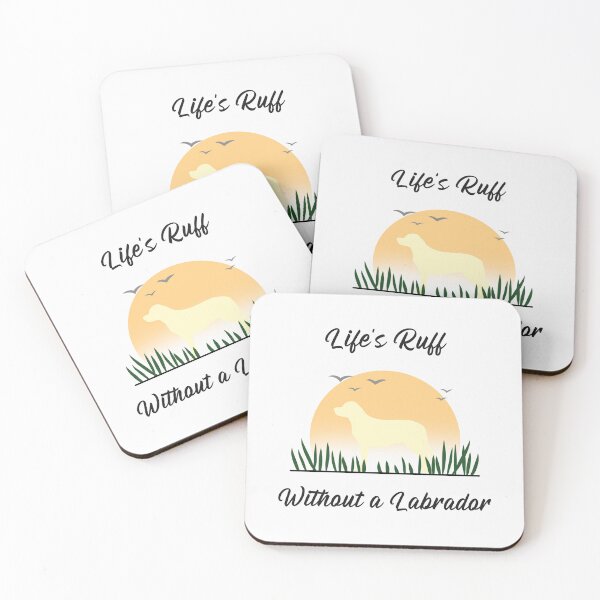 Item preview, Life's Ruff Without a Labrador Labby Yellow Lab designed and sold by SvenJ94.