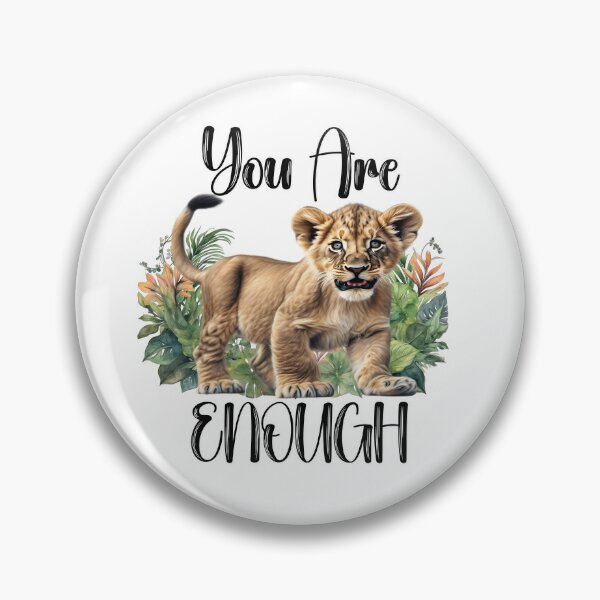 Item preview, You Are Enough (Lion Cub) designed and sold by Shannon Rogers.