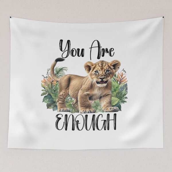 Item preview, You Are Enough (Lion Cub) designed and sold by Shannon Rogers.