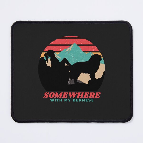 Item preview, Somewhere With My Bernese Dog Women's Mom Gift  designed and sold by Guarddogdrive.