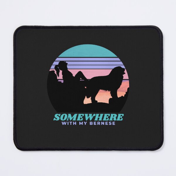 Item preview, Somewhere With My Bernese Dog Women's Mom Gift  designed and sold by Guarddogdrive.