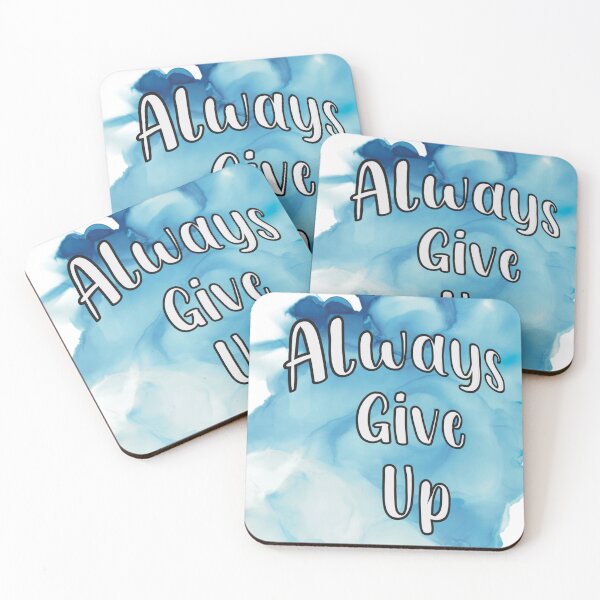Item preview, Always give up designed and sold by Tiffmarie07.