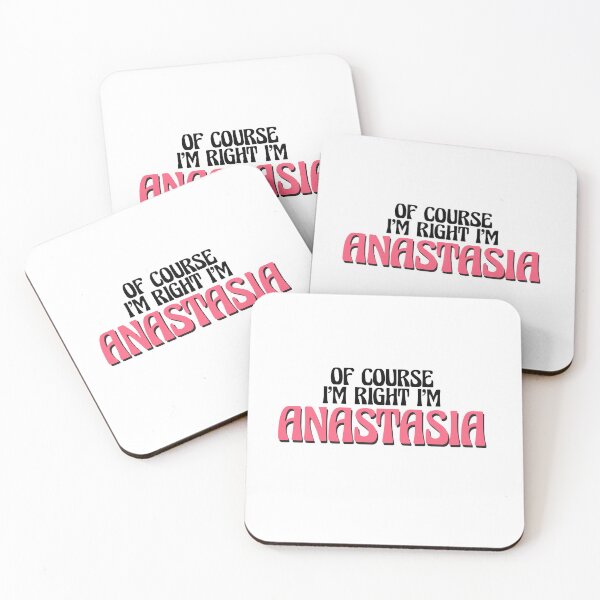 Item preview, Of Course I'm Right I'm Anastasia designed and sold by Watsonarts.