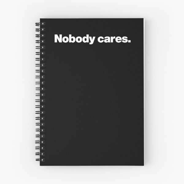 Item preview, Nobody cares. designed and sold by chestify.