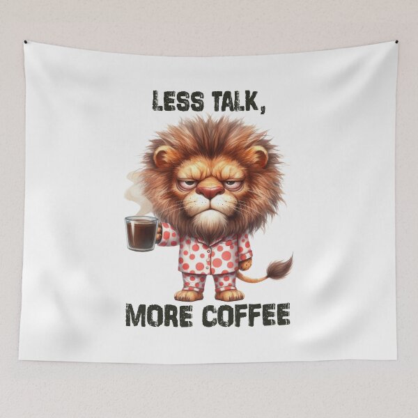 Item preview, Less Talk, More Coffee. Lion designed and sold by BanShopDG.