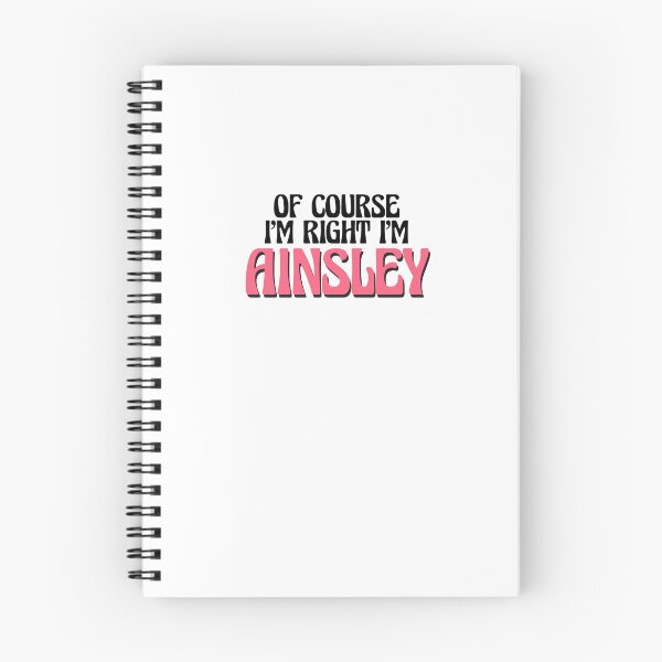 Item preview, Of Course I'm Right I'm Ainsley designed and sold by Watsonarts.