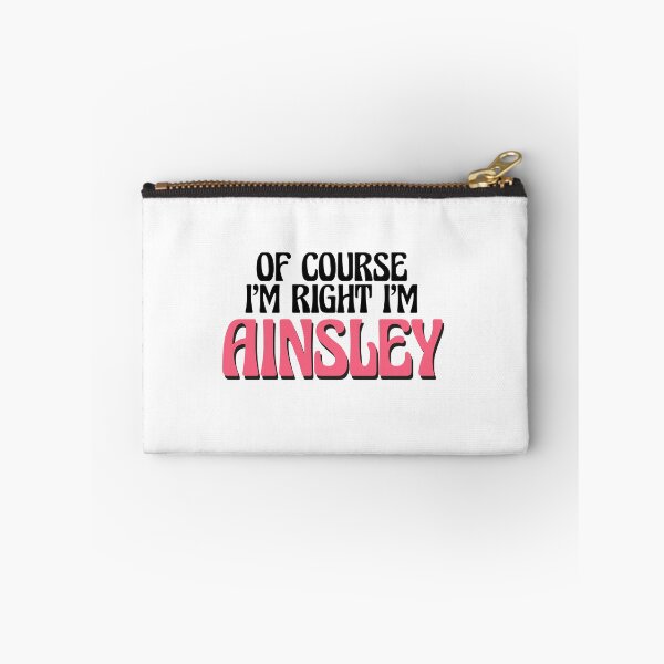 Item preview, Of Course I'm Right I'm Ainsley designed and sold by Watsonarts.