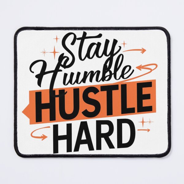 Item preview, Stay Humble, Hustle Hard designed and sold by Velustro Shop.