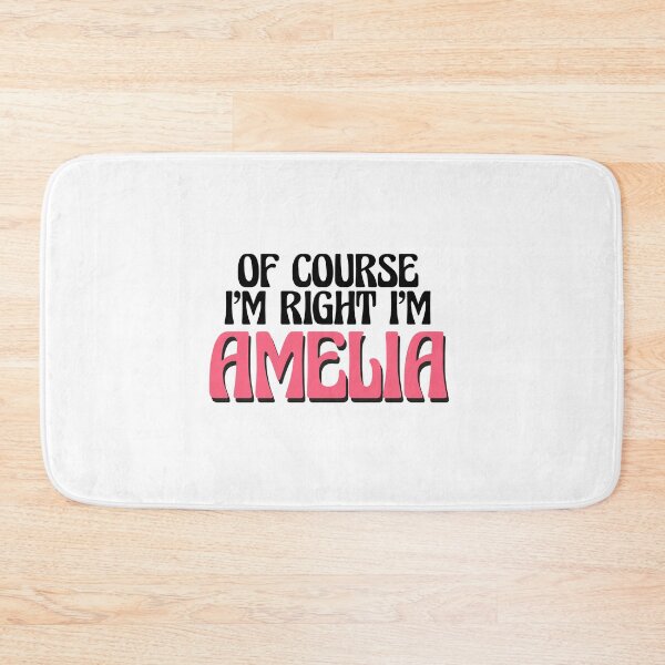 Item preview, Of Course I'm Right I'm Amelia designed and sold by Watsonarts.