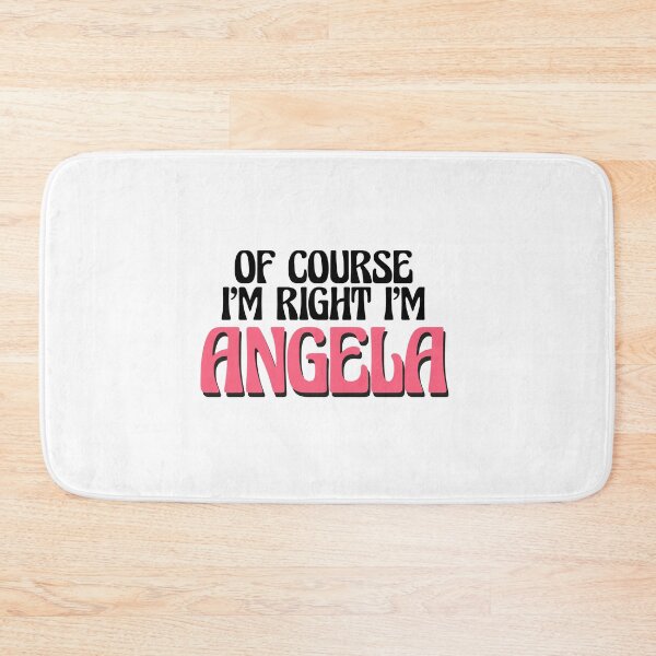 Item preview, Of Course I'm Right I'm Angela designed and sold by Watsonarts.