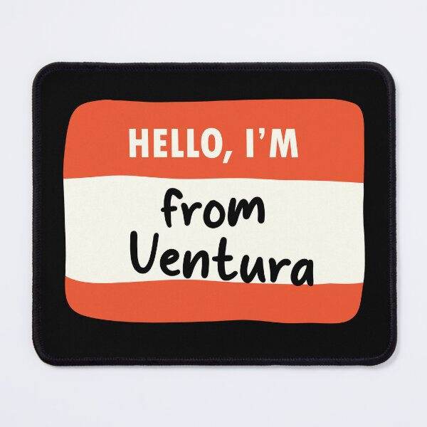 Item preview, Hello I'm From Ventura designed and sold by orlumbuspirate.