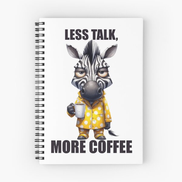 Item preview, Less Talk, More Coffee. Zebra designed and sold by BanShopDG.