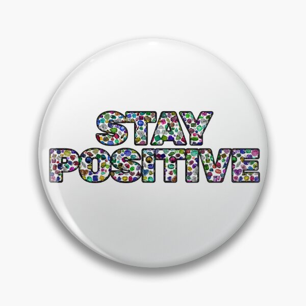 Item preview, Stay Positive designed and sold by DigitalGemArt.