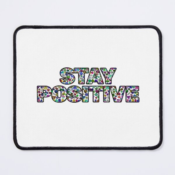 Item preview, Stay Positive designed and sold by DigitalGemArt.
