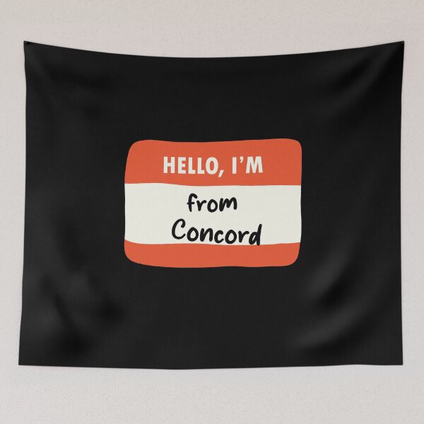Item preview, Hello I'm From Concord designed and sold by orlumbuspirate.