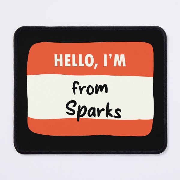 Item preview, Hello I'm From Sparks designed and sold by orlumbuspirate.