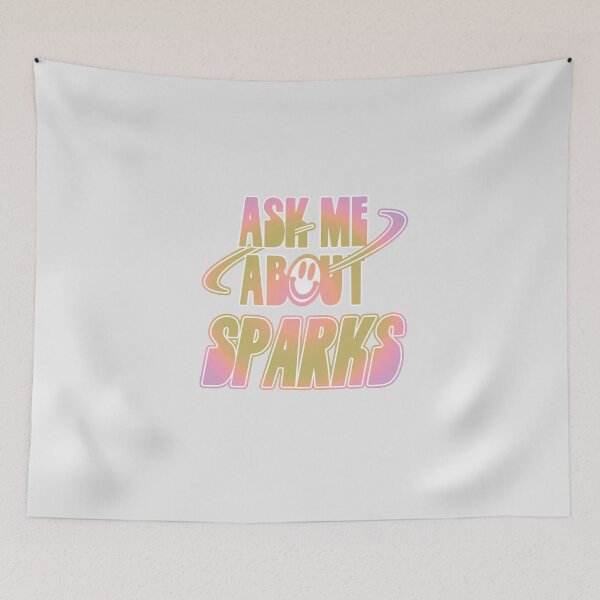 Item preview, Ask Me About Sparks designed and sold by orlumbuspirate.