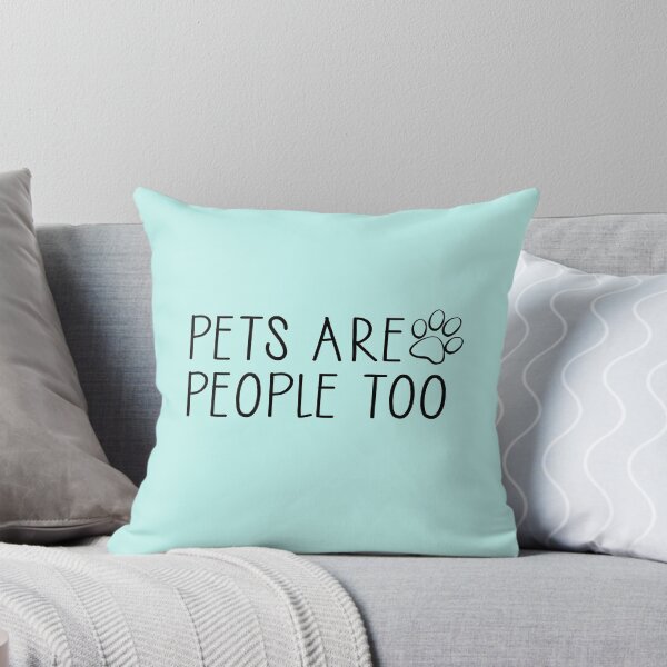 Item preview, Pets are people too designed and sold by megandjack.