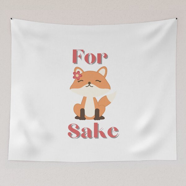 Item preview, For Fox Sake (FFS) - Cute Fox Pun designed and sold by Teribelle.