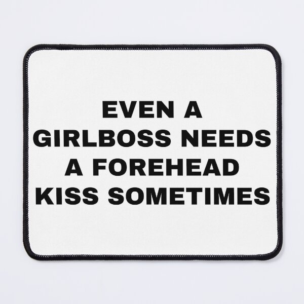 Item preview, Even a GirlBoss Needs a Forehead Kiss Sometimes designed and sold by killzak.