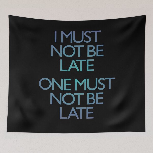 Item preview, I must not be late. One must not be late. v.1 designed and sold by x1brett.